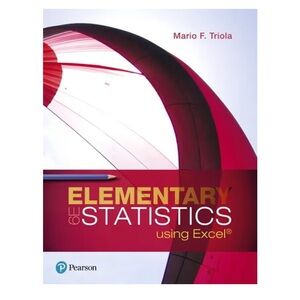 Mario Triola
Elementary Statistics Using Excel
